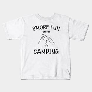 Camping - S'more fun when camping Kids T-Shirt